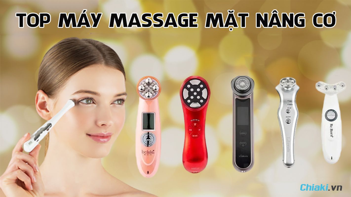 Đánh giá chi tiết các thiết bị nâng cơ mặt cầm tay phổ biến nhất hiện nay